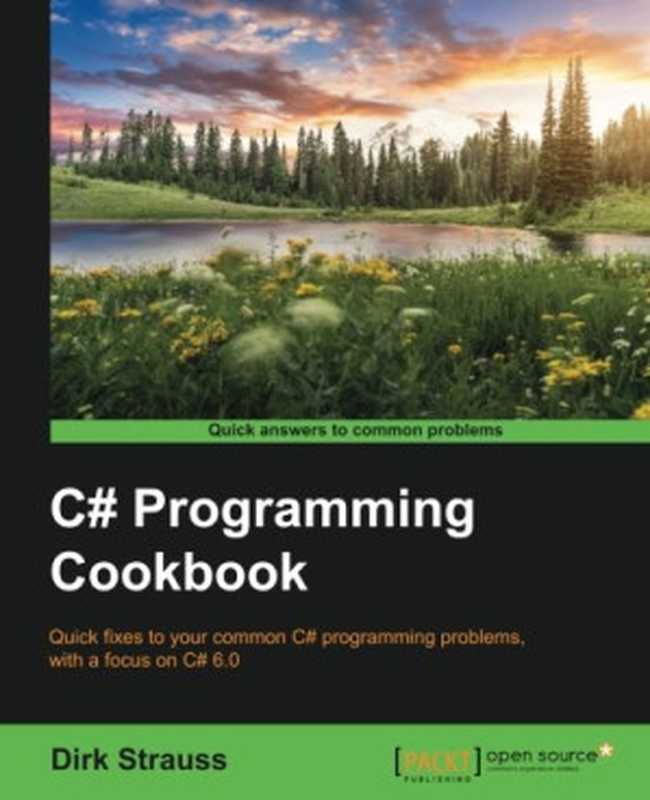 C# Programming Cookbook（Dirk Strauss）（Packt Publishing 2016）