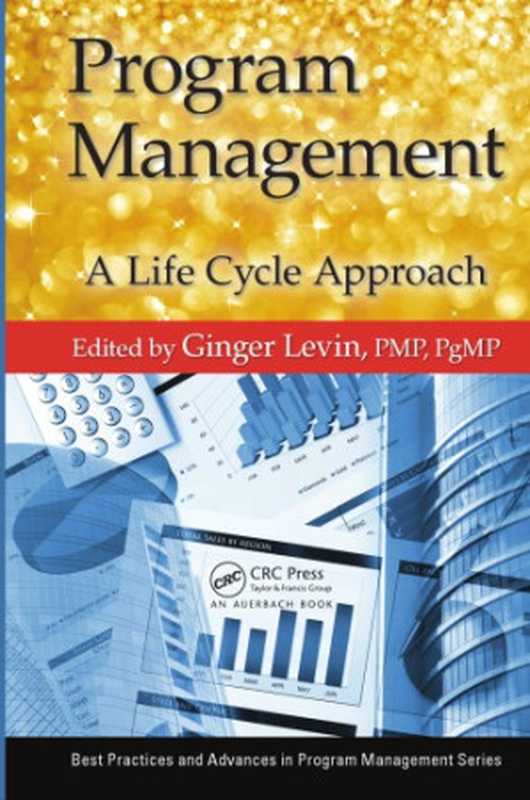 Program management ： a life cycle approach（Levin， Ginger）（CRC Press 2013）