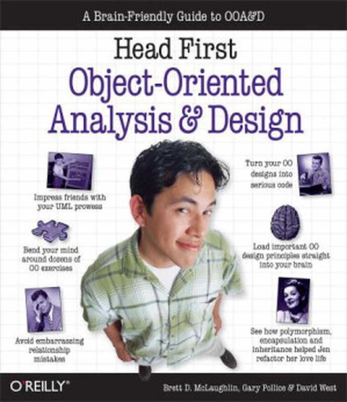 Head First Object-oriented Analysis and Design（Brett McLaughlin， Gary Pollice， and David West）（O