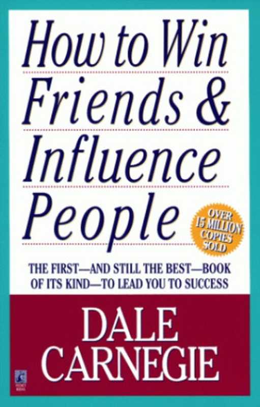 How to Win Friends and Influence People（Simon  Dale Carnegie  Andrew MacMillan）（Simon & Schuster Audio 1998）