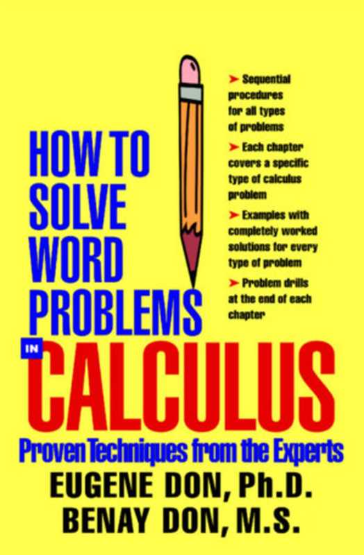 How To Solve Word Problems In Calculus： A Solved Problem Approach（Eugene Don， Benay Don）（McGraw-Hill 2006）