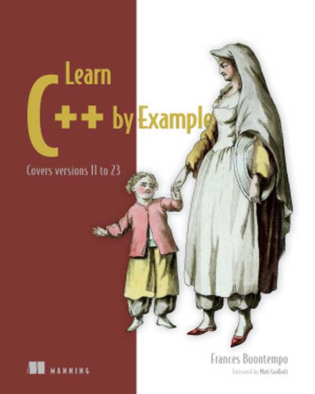 Learn C++ by Example（Frances Buontempo）（Manning Publications Co. 2024）