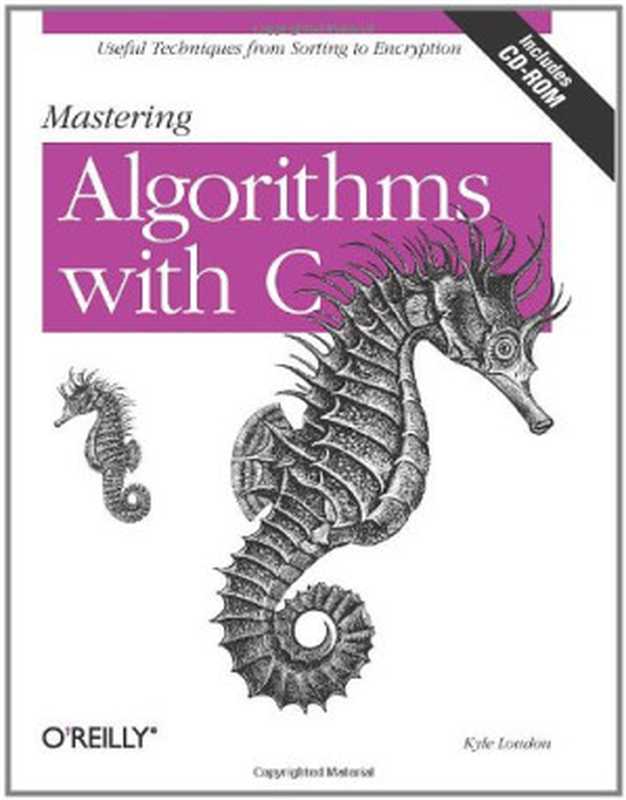 Mastering Algorithms with C， 3rd Edition（Kyle Loudon）（O