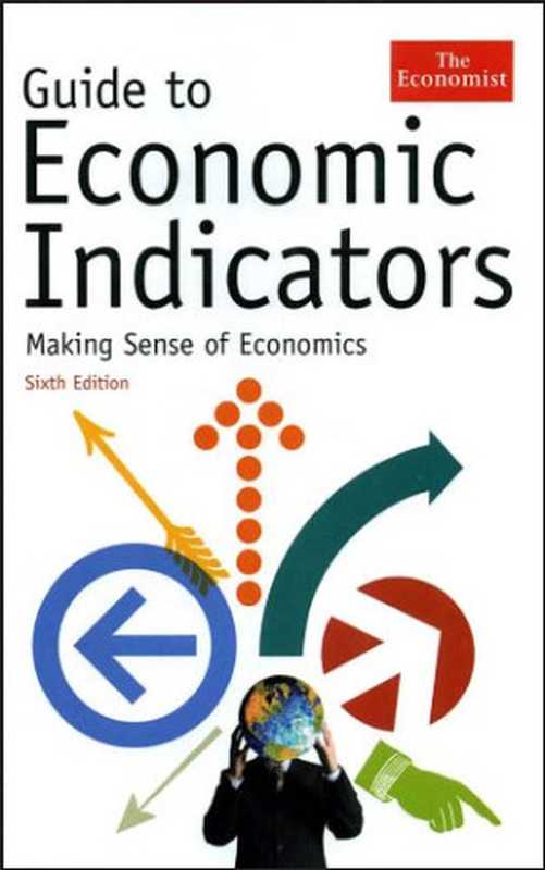 Guide to economic Indicators（The Economist）（The Economist 2009）