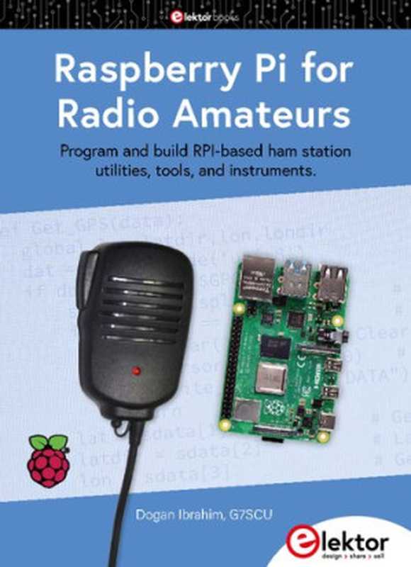 Raspberry Pi for Radio Amateurs（Dogan Ibrahim）（Elektor International Media 2020）