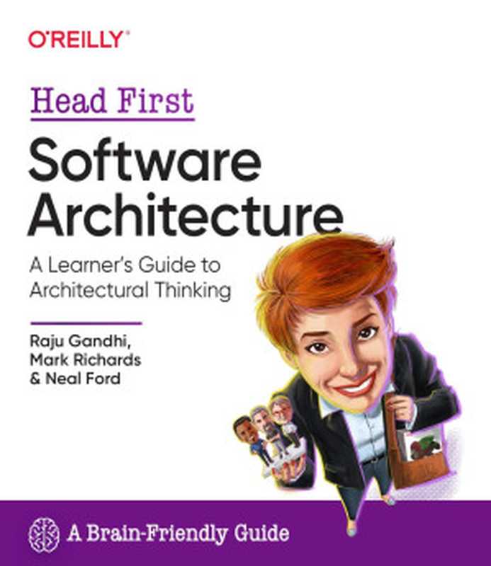 Head First Software Architecture（Raju Gandhi， Mark Richards， Neal Ford）（O