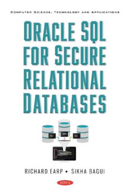 Oracle SQL for secure relational databases（Richard Earp; Sikha Bagui）（2021）