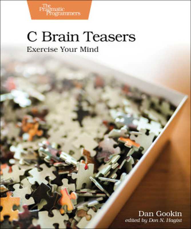 C Brain Teasers（Dan Gookin）（Pragmatic Bookshelf 2024）