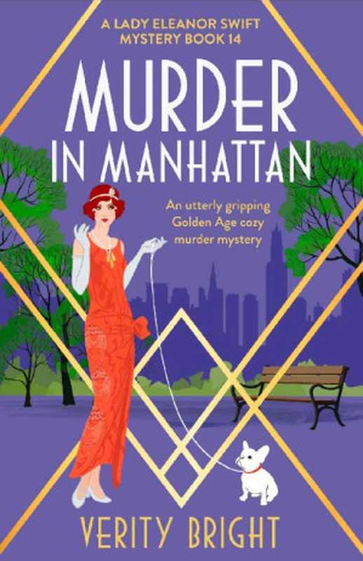 Murder in Manhattan (Lady Eleanor Swift Mystery 14)（Verity Bright）（Bookouture Online 2019）