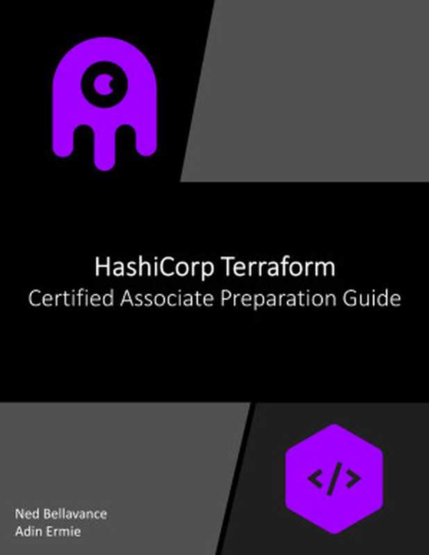 HashiCorp Terraform Certified Associate Preparation Guide（Ned Bellavance & Adin Ermie）