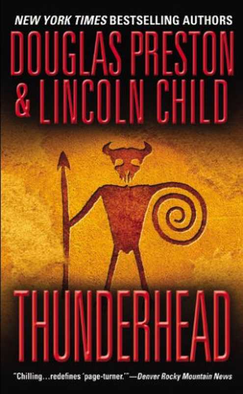 Thunderhead（Douglas Preston， Lincoln Child）（2010）