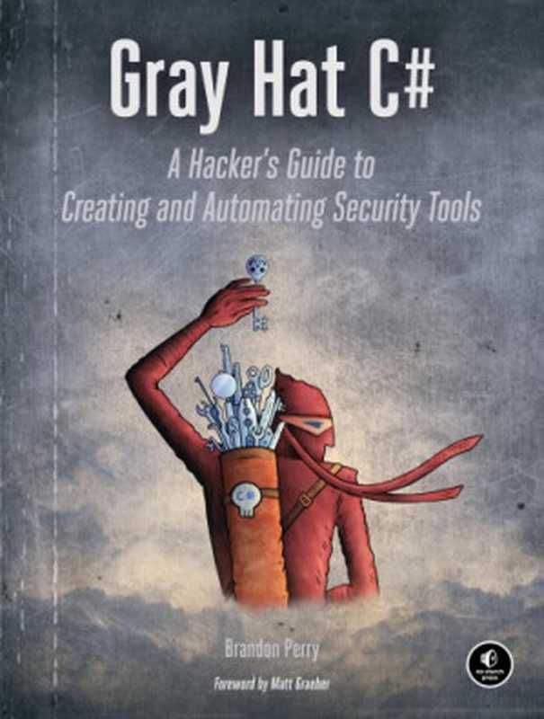 Gray Hat C#： A hacker