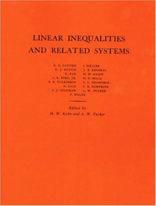 綫性不等式与綫性規划（(美)寇恩(Kuhn，H.W.)，塔凯尔(Tucker，A.W.) 著 桂湘云等译）（上海科学技术出版社 1964）