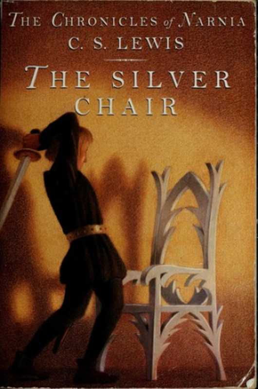 The Silver Chair（C. S. Lewis）（HarperCollins 1994）