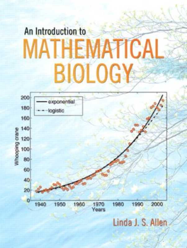 An Introduction to Mathematical Biology（Linda J.S. Allen）（Pearson 2006）