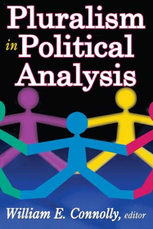 Pluralism in Political Analysis（Connolly William E.）（Routledge 2017）