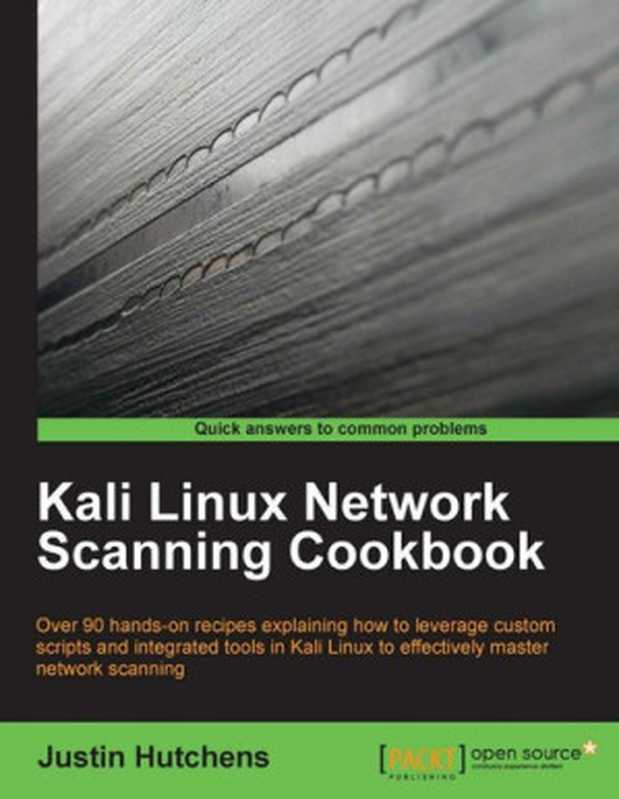 Kali Linux 网络扫描秘籍 中文版（it-ebooks）（iBooker it-ebooks 2016）