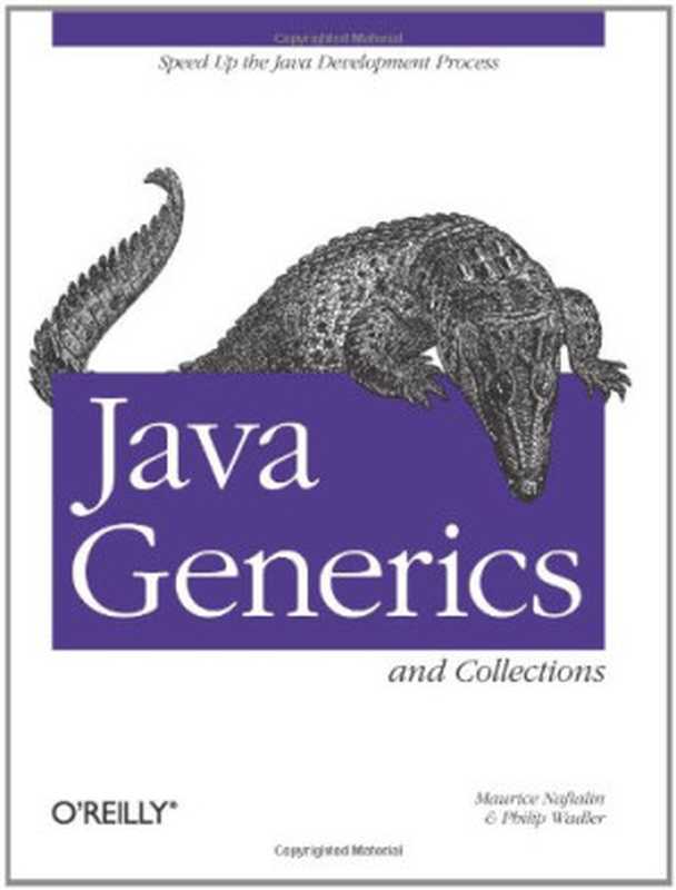 Java Generics and Collections（Maurice Naftalin Maurice， Philip Wadler）（O