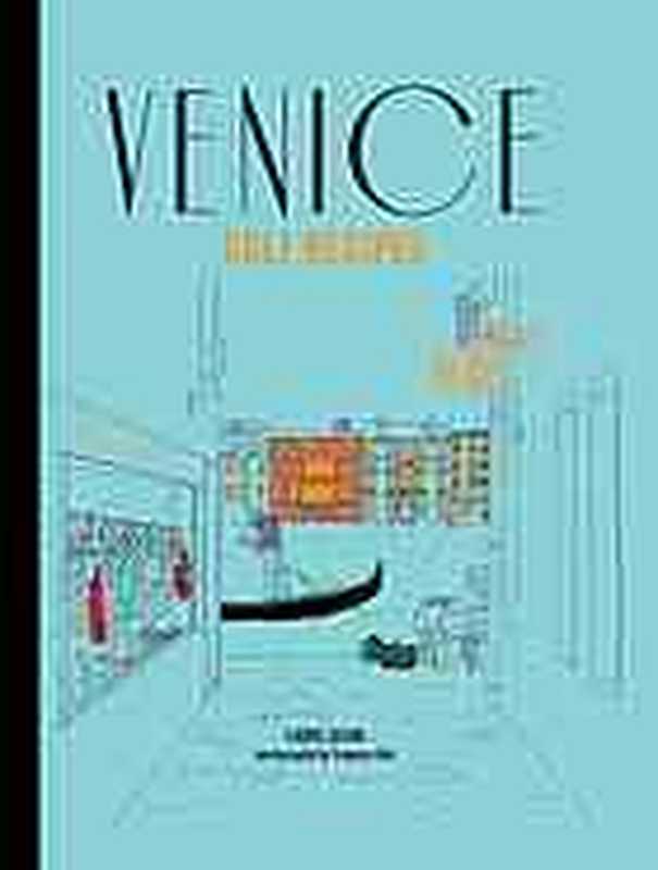 Venice Cult Recipes（Zavan， Laura）（Allen & Unwin;Murdoch Books 2015）