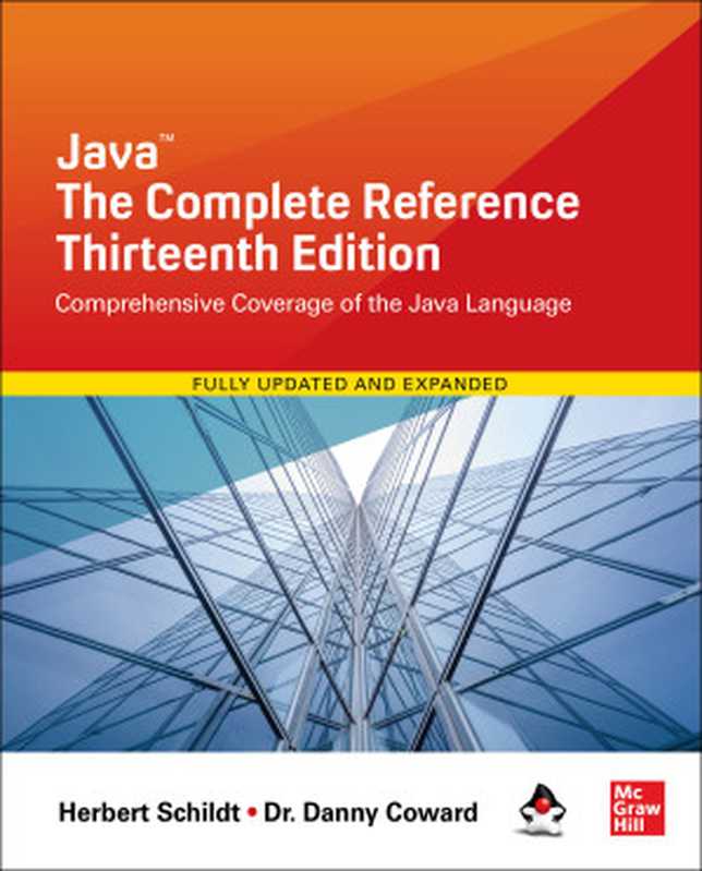 Java： The Complete Reference， Thirteenth Edition (Complete Reference Series)（Schildt， Herbert，， Coward， Danny，）（McGraw Hill 2023）