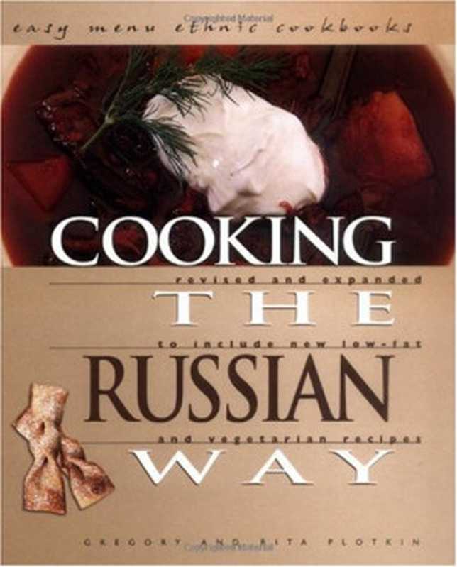 Cooking the Russian Way（Gregory Plotkin， Rita Plotkin）（Lerner Publications 2003）