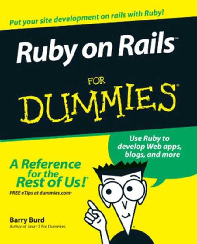 Ruby on Rails For Dummies（Barry Burd）（Wiley Pub.， Inc 2006）