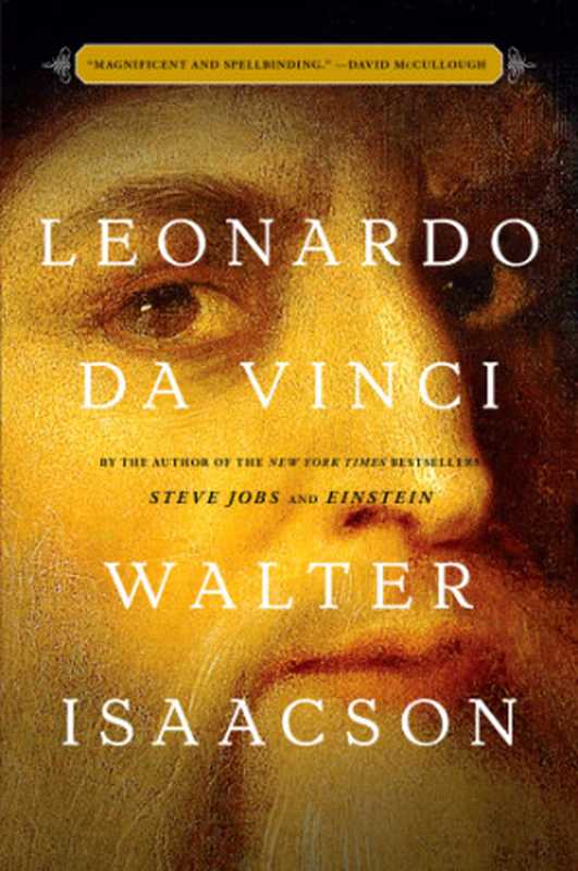 Leonardo da Vinci  the biography（Isaacson  Walter）（Simon & Schuster 2018）