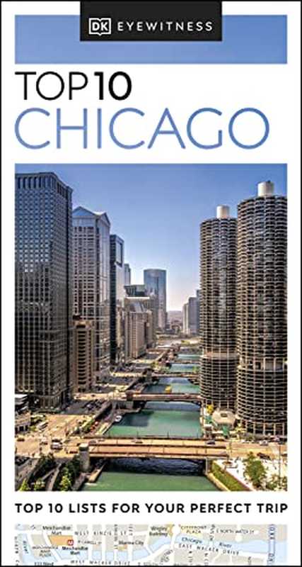 DK Eyewitness Top 10 Chicago（DK Eyewitness）（National Geographic Books 2022）