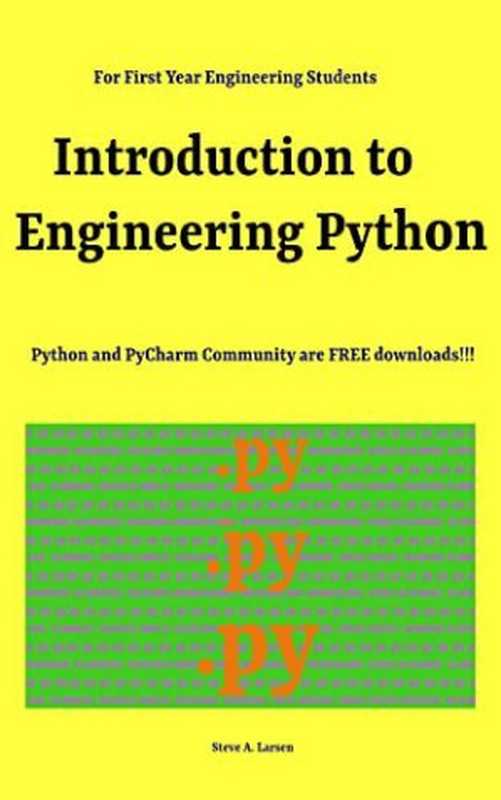 Introduction to Engineering Python： For First Year Engineering Students（，，，，）（2021）