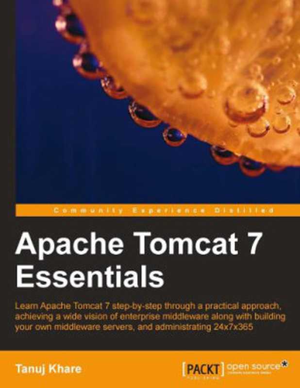 Apache Tomcat 7 Essentials（Tanuj Khare）（Packt Publishing 2012）