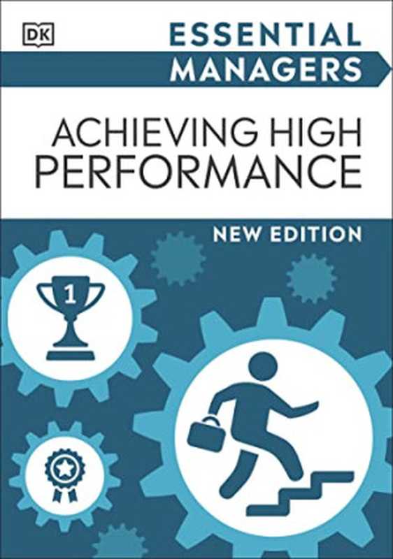 Achieving High Performance New Edition（DORLING KINDERSLEY.）（DK 2022）