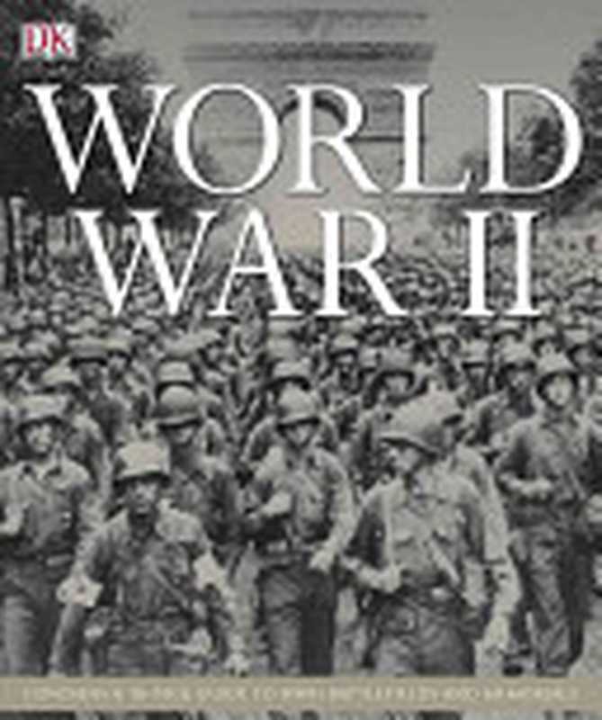 World War II（H. P. Willmott， Robin Cross， Charles Messenger）（Dk Pub 2009）