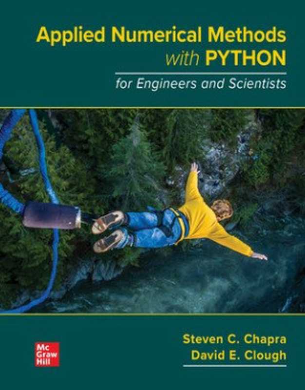 Applied Numerical Methods with Python for Engineers and Scientists（Steven C. Chapra， David E. Clough）（McGraw Hill 2022）