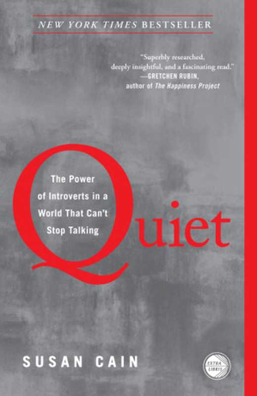 Quiet： The Power of Introverts in a World that Can