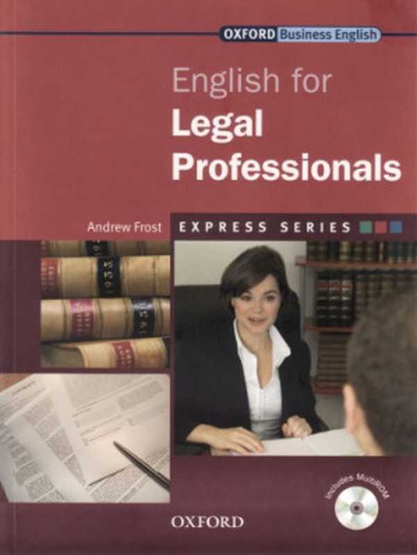 English for Legal Professionals（Andrew Frost， Keogh Sandra）（Oxford University Press 2009）