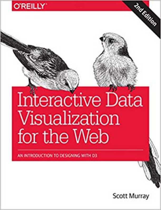 Interactive Data Visualization for the Web（Scott Murray）（O