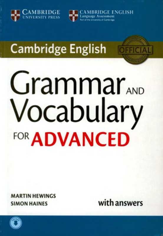 Grammar and Vocabulary for Advanced（Martin Hewings， Simon Haines）（Cambridge University Press 2015）