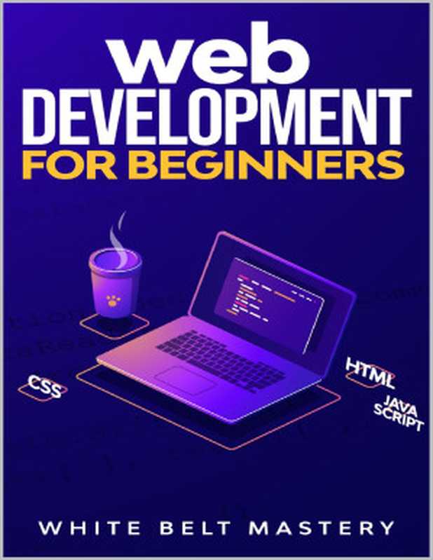 Web Development for beginners（Mastery White Belt ）（2020）