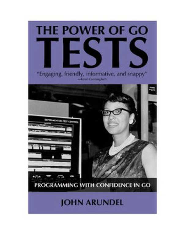 The Power of Go Tests（John Arundel）（2022）