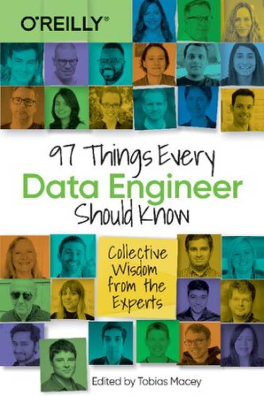 97 Things Every Data Engineer Should Know（Tobias Macey）（O