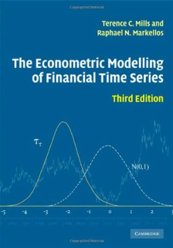 The Econometric Modelling of Financial Time Series（Terence C. Mills， Raphael N. Markellos）（Cambridge University Press 2008）