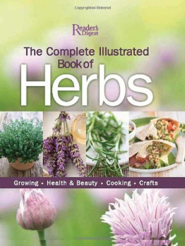 The Complete Illustrated Book of Herbs（Baker Sarah (ed.)）（Readers Digest 2009）