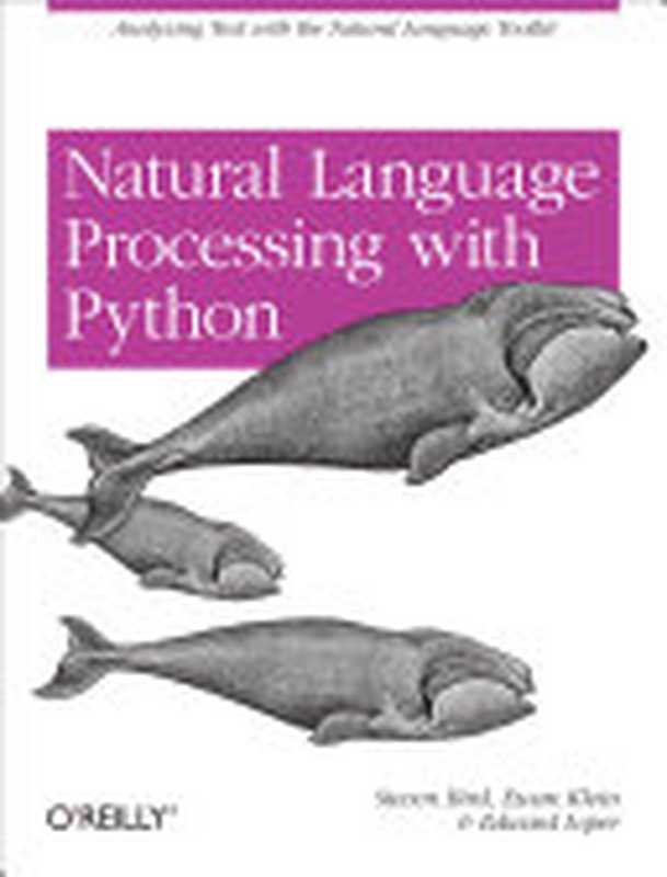 Natural Language Processing with Python（中文版）（Steven Bird， Ewan Klein， Edward Loper）（O