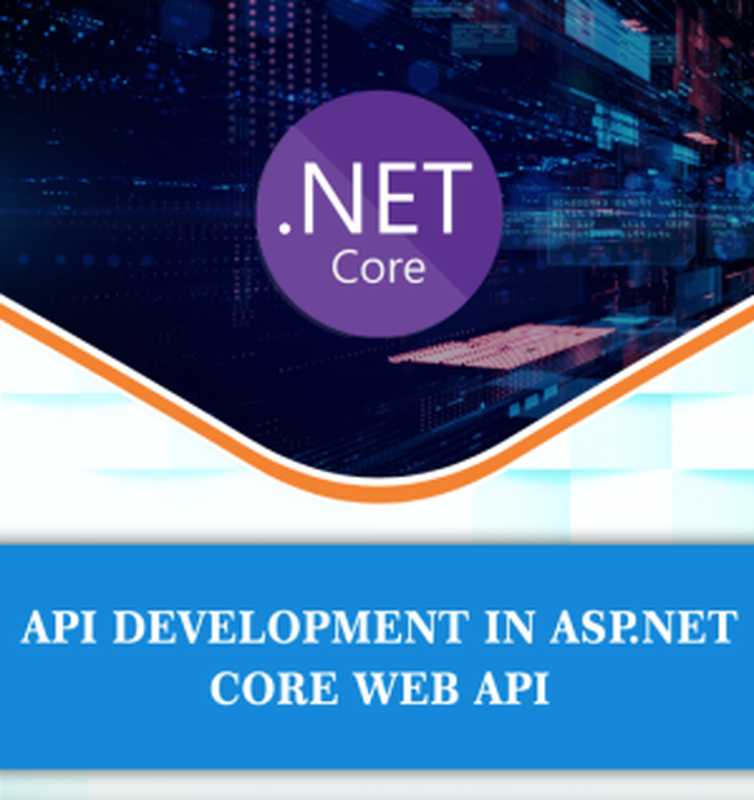 API DEVELOPMENT USING ASP.NET CORE WEB API（Sardar Mudassar Ali Khan）（C# Corner 2023）