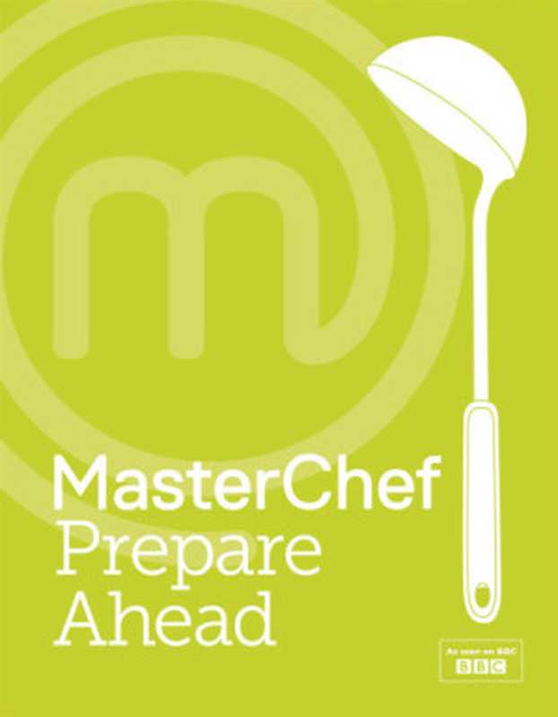 MasterChef Prepare Ahead（MasterChef）（Dorling Kindersley Ltd 2018）