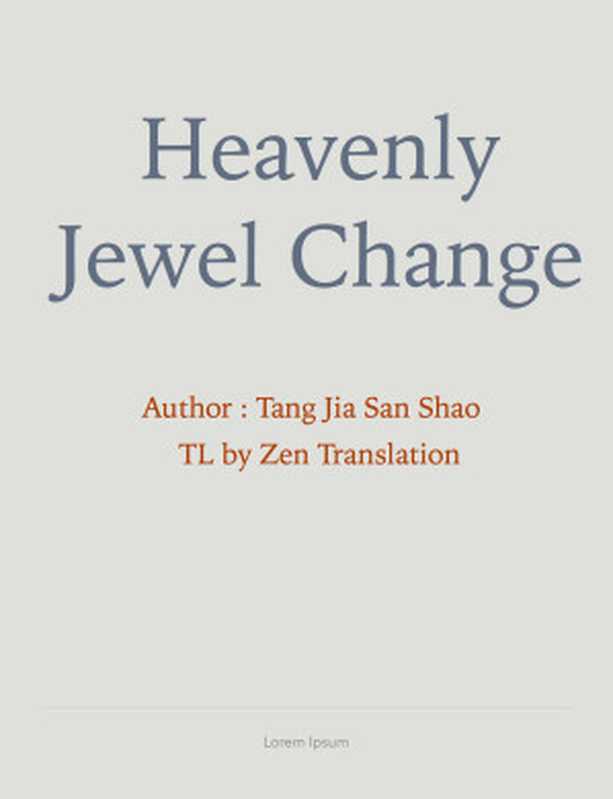 Heavenly Jewel Change（Unknown）