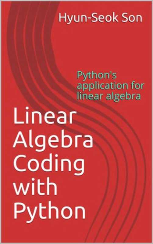 Linear Algebra Coding with Python： Python