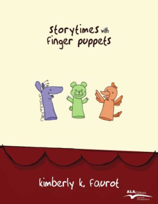 Storytimes With Finger Puppets（Kimberly K. Faurot）