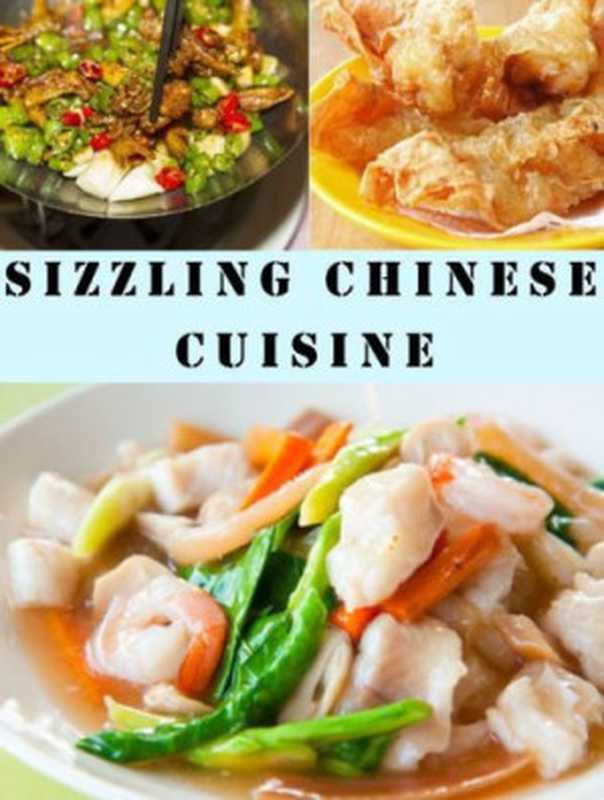 Sizzling Chinese Cuisine（Kessler， June）（JK Marketing 2013）