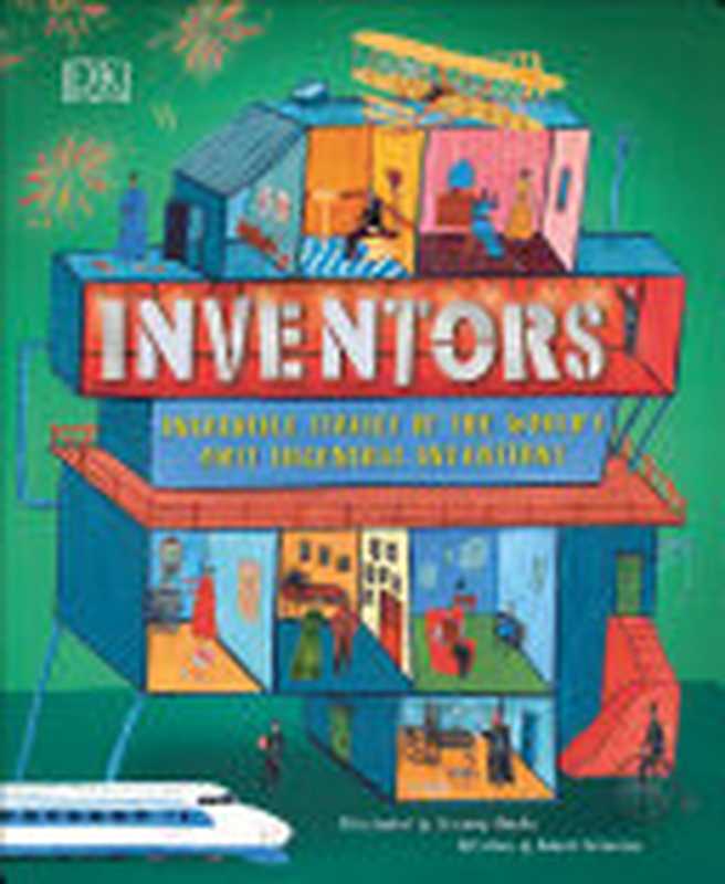 Inventors： Incredible Stories of the World